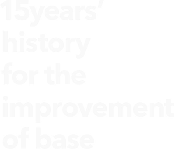 15years' history for the improvement of base